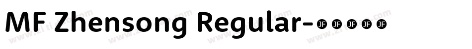 MF Zhensong Regular字体转换